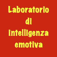 Laboratorio Intelligenza emotiva a Bologna