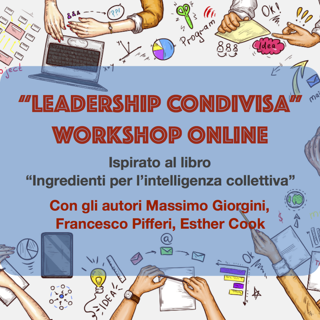 Workshop Leadership Condivisa - Ingredienti per l'intelligenza collettiva 