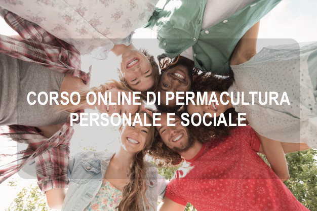 Corso Online Permacultura personale e sociale